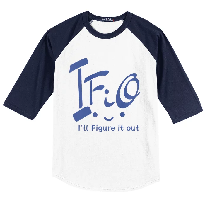 Anime Inspired Ifio ILl Figure It Out Baseball Sleeve Shirt