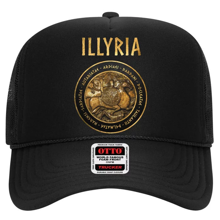 Ancient Illyria Illyrian Tribes Ancient Warrior Symbol High Crown Mesh Trucker Hat