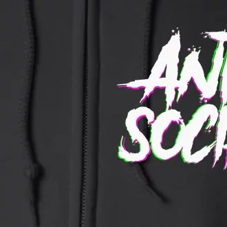 Antisocial Introvert I Hate People Antisocial Club EDM Full Zip Hoodie