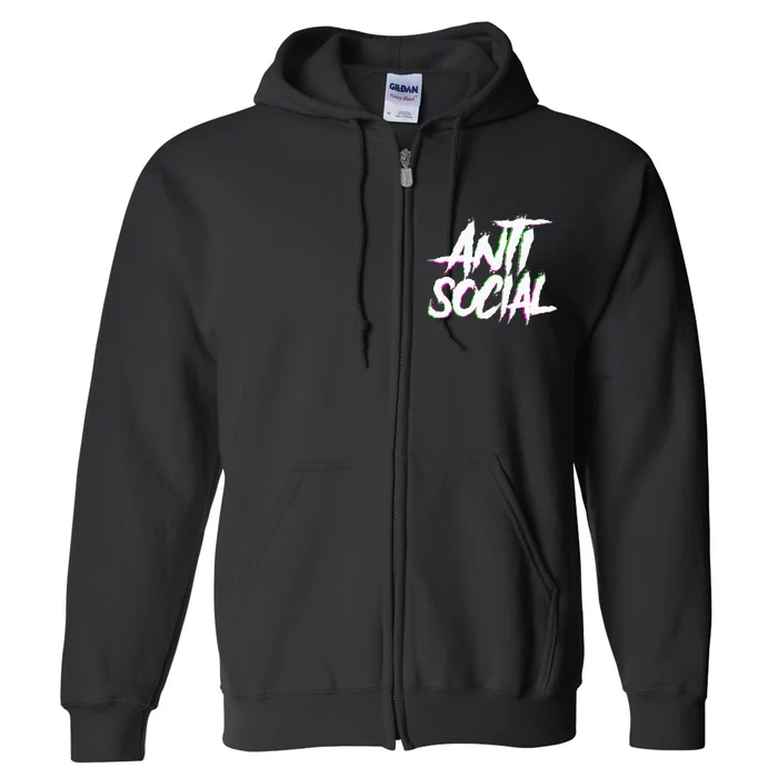 Antisocial Introvert I Hate People Antisocial Club EDM Full Zip Hoodie