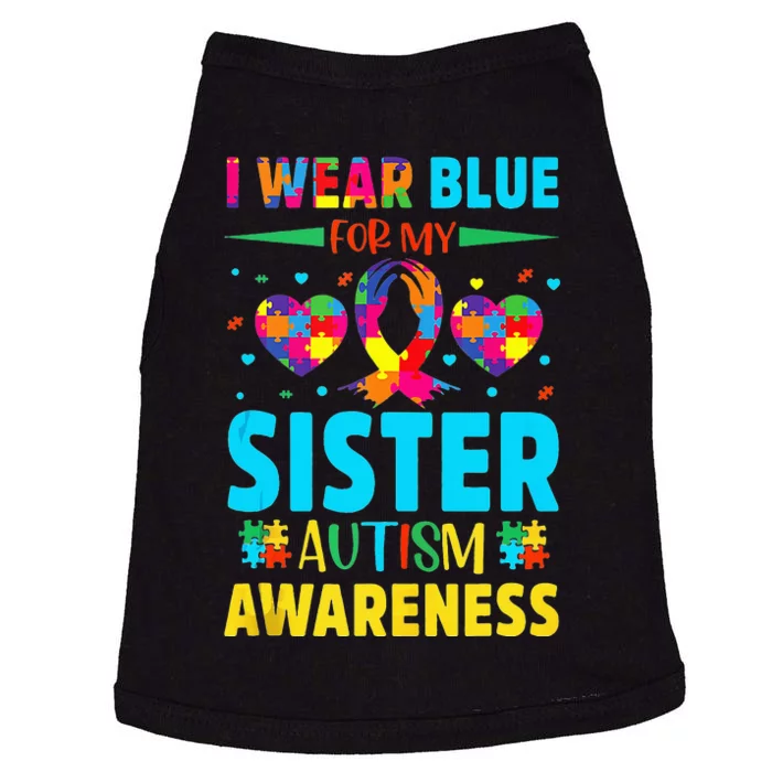 april in I Wear Blue For My Sister Autism month Doggie Tank