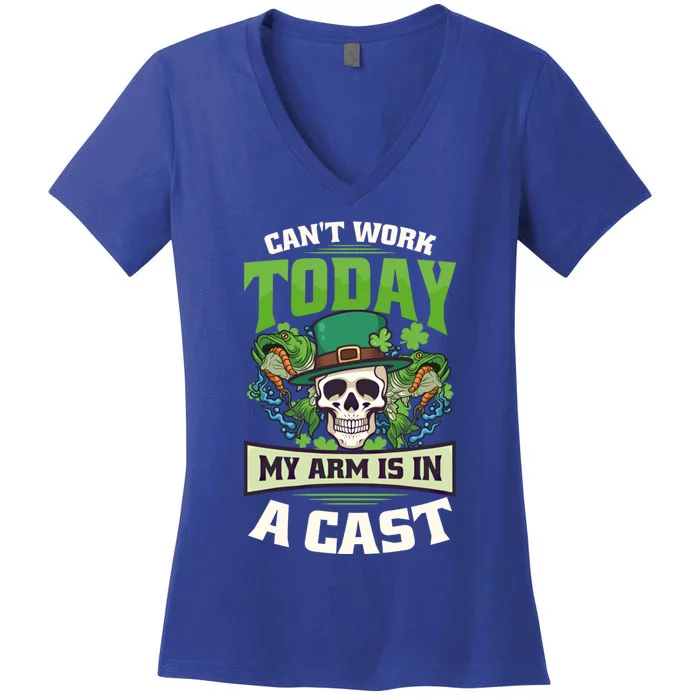 Arm Is In A Cast Design St Patricks Fishing Gift Women's V-Neck T-Shirt