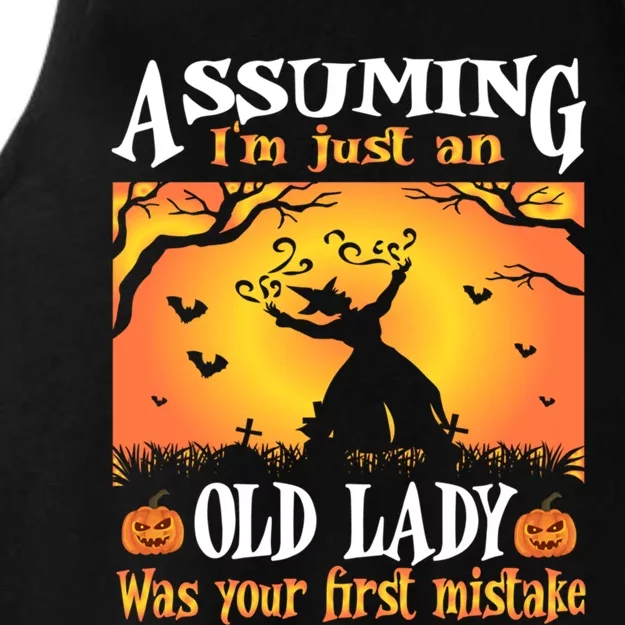 Assuming Im Just An Old Lady Was Your First Mistake Witch Cute Gift Ladies Tri-Blend Wicking Tank