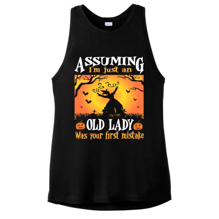 Assuming Im Just An Old Lady Was Your First Mistake Witch Cute Gift Ladies Tri-Blend Wicking Tank