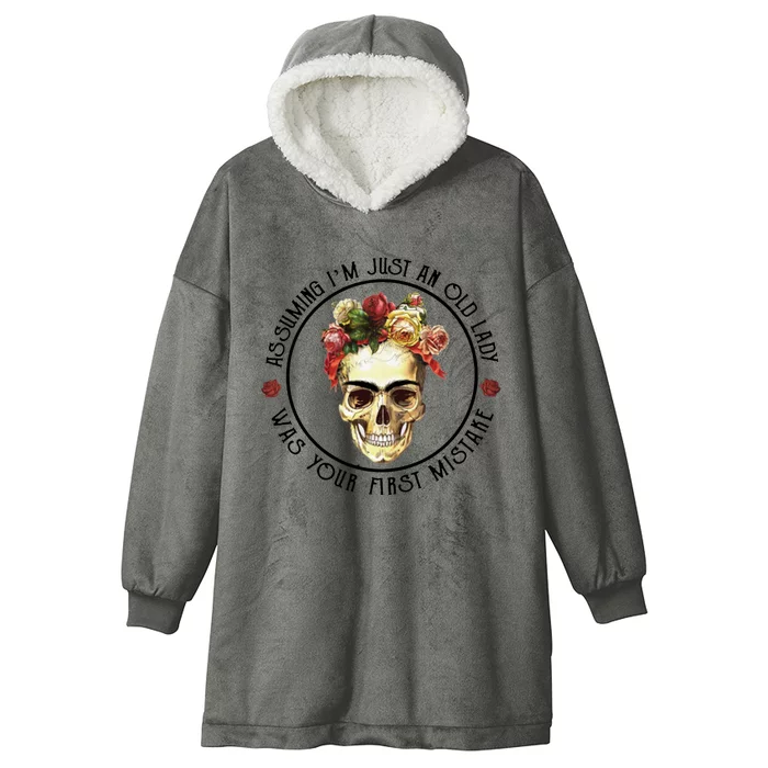 Assuming Im Just An Old Lady Skull Flower Gift Hooded Wearable Blanket