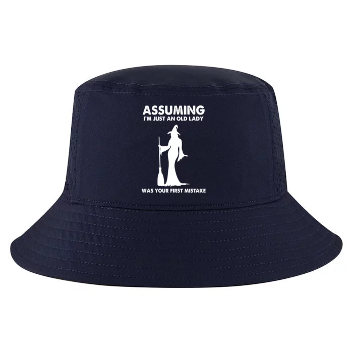 Assuming Im Just An Old Lady Was Your First Mistake Witch Gift Cool Comfort Performance Bucket Hat