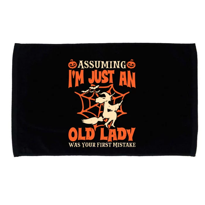 Assuming I Just An Old Lady Was Your First Mistake Halloween Microfiber Hand Towel