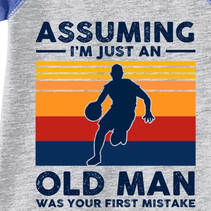 Assuming Im Just An Old Was Your First Mistake Gift Infant Baby Jersey Bodysuit