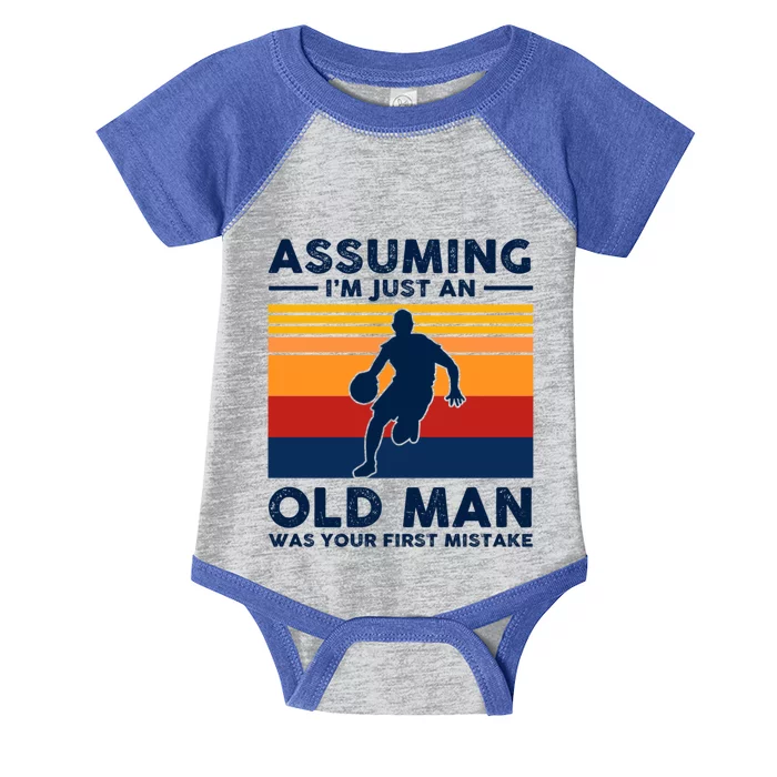 Assuming Im Just An Old Was Your First Mistake Gift Infant Baby Jersey Bodysuit