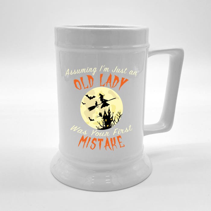 Assuming Im Just An Old Lady Was Your First Mistake Costume Gift Front & Back Beer Stein