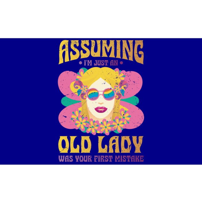 Assuming Im Just An Old Lady Was Your First Mistake Gift Bumper Sticker