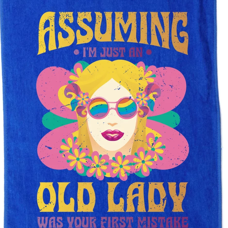 Assuming Im Just An Old Lady Was Your First Mistake Gift Platinum Collection Golf Towel