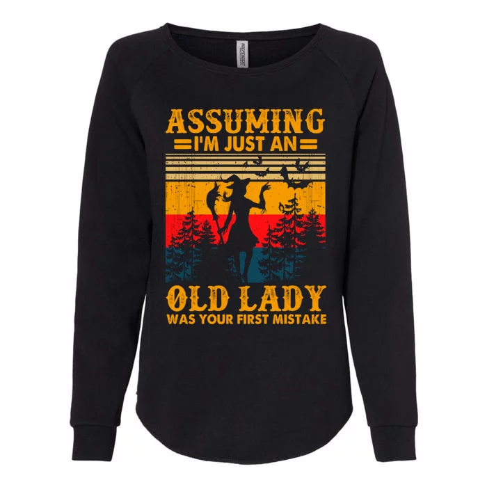 Assuming Im Just An Old Lady Funny Halloween Witch Cool Gift Womens California Wash Sweatshirt