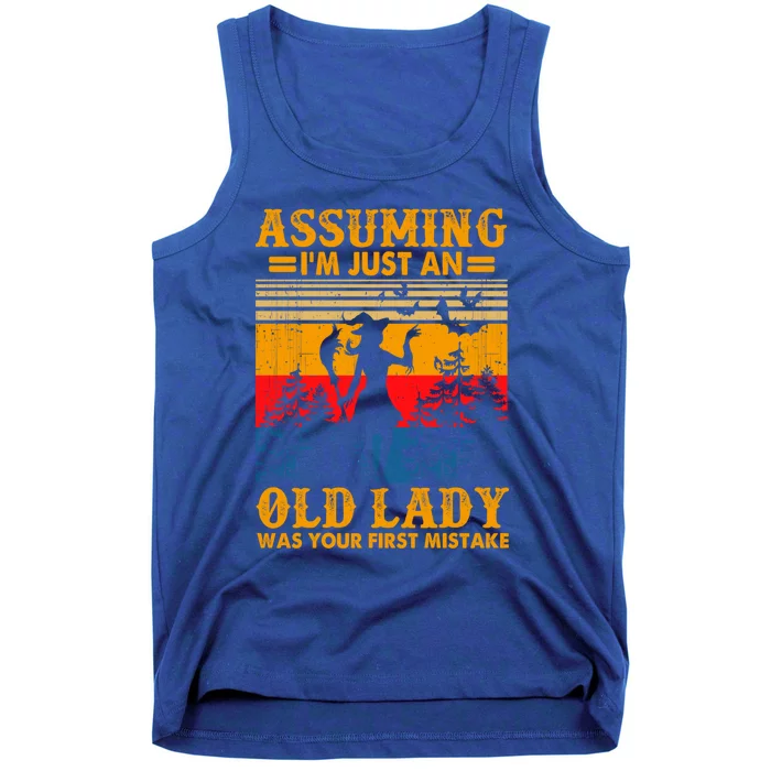 Assuming Im Just An Old Lady Funny Halloween Witch Cool Gift Tank Top