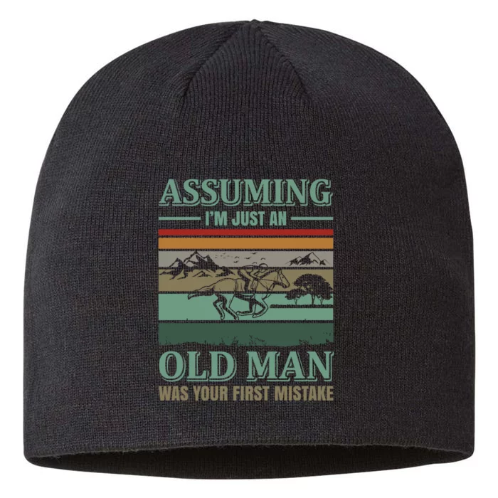 Assuming I'm Just An Old Man Was Your First Mistake 8 1/2in Sustainable Knit Beanie