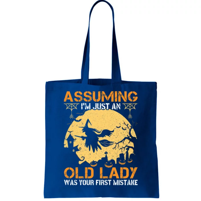 Assuming Im Just An Old Lady Was Your First Mistake Gift Tote Bag