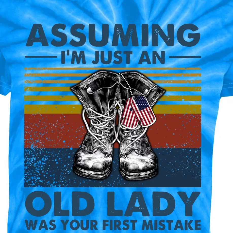 Assuming Im Just An Old Lady Was Your First Mistake Veteran Cool Gift Kids Tie-Dye T-Shirt