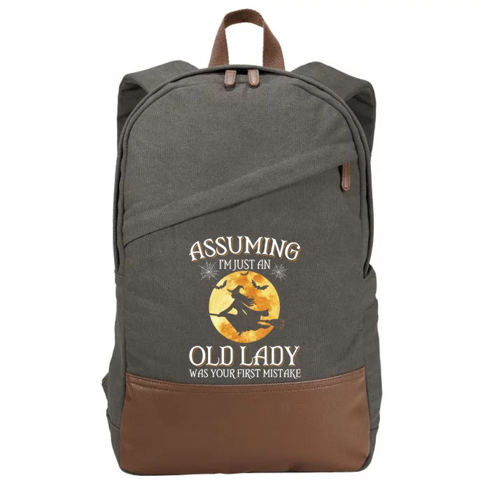 Assuming Im Just An Old Lady Witch Broom Witch Halloween Gift Cotton Canvas Backpack