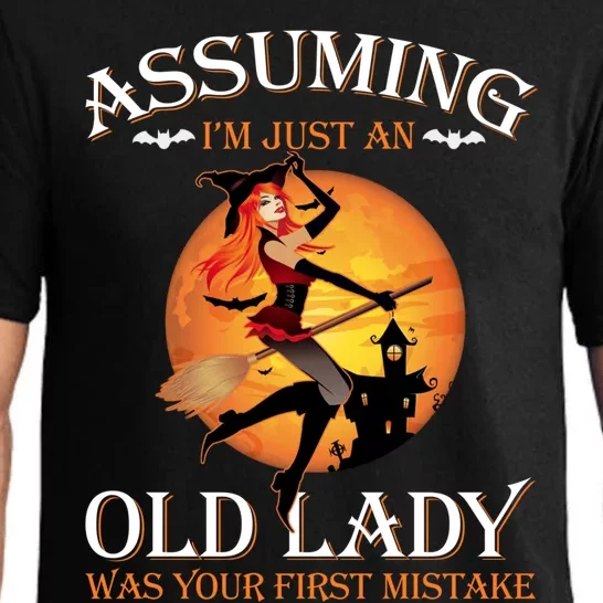 Assuming Im Just An Old Lady Was Your First Mistake Witch Gift Pajama Set