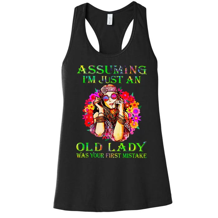 Assuming I'm Just An Old Lady Was Your First Mistake Women's Racerback Tank