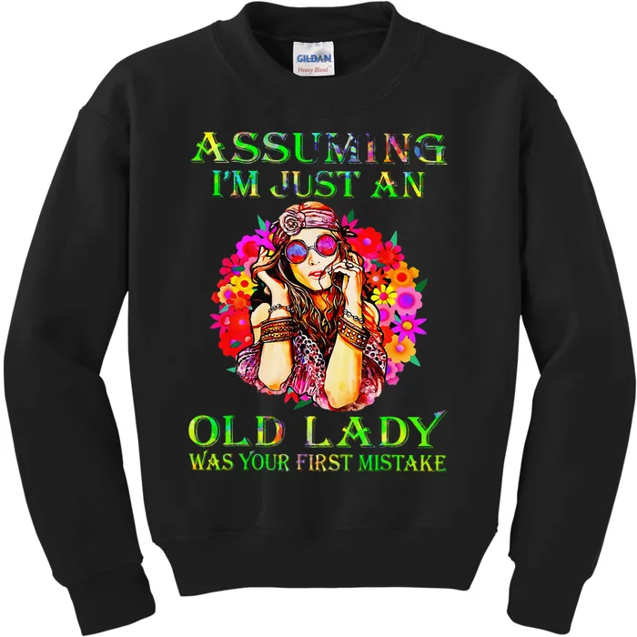 Assuming I'm Just An Old Lady Was Your First Mistake Kids Sweatshirt