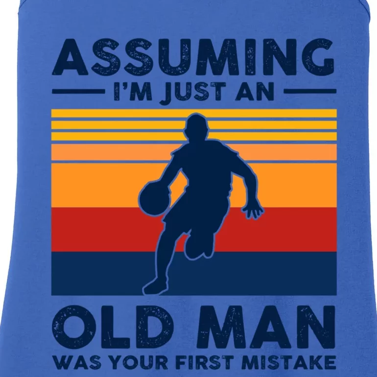 Assuming Im Just An Old Was Your First Mistake Gift Ladies Essential Tank