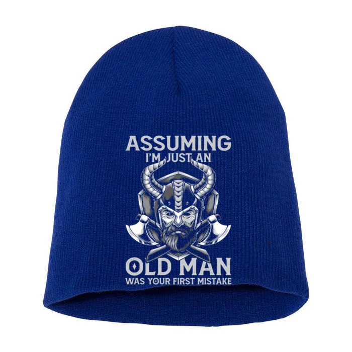 Assuming Im Just An Old Was Your First Mistake Viking Gift Short Acrylic Beanie