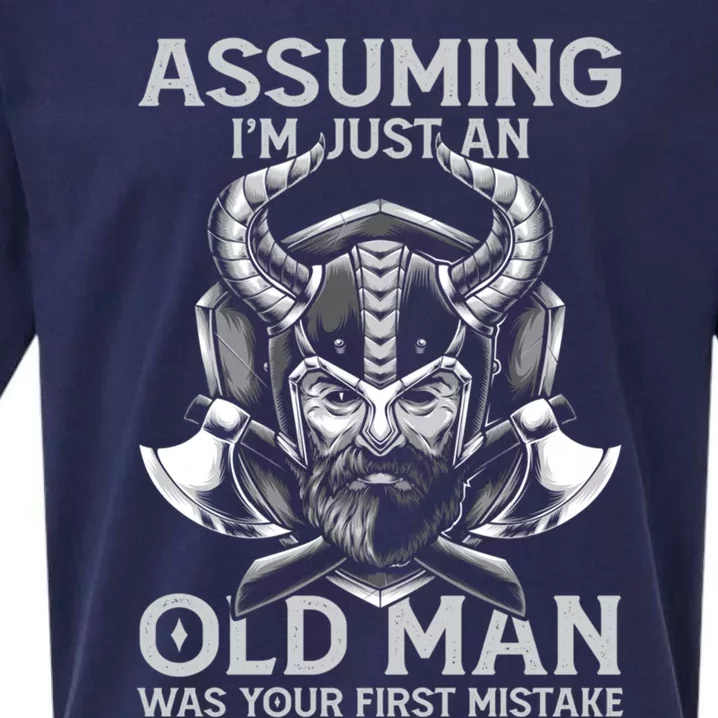 Assuming Im Just An Old Was Your First Mistake Viking Gift Sueded Cloud Jersey T-Shirt