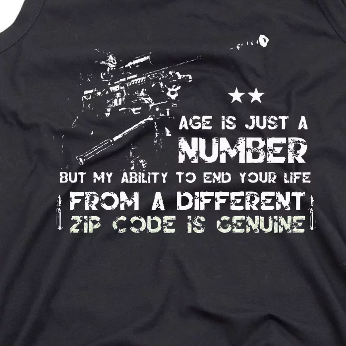 Age Is Just A Number But My Ability To End Your Life Tank Top