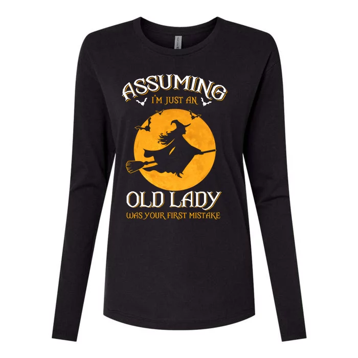 Assuming IM Just An Old Lady Was Your First Mistake Halloween Womens Cotton Relaxed Long Sleeve T-Shirt