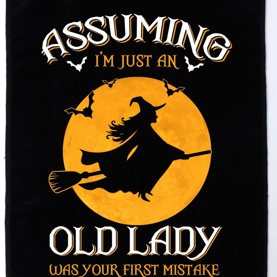 Assuming IM Just An Old Lady Was Your First Mistake Halloween Platinum Collection Golf Towel