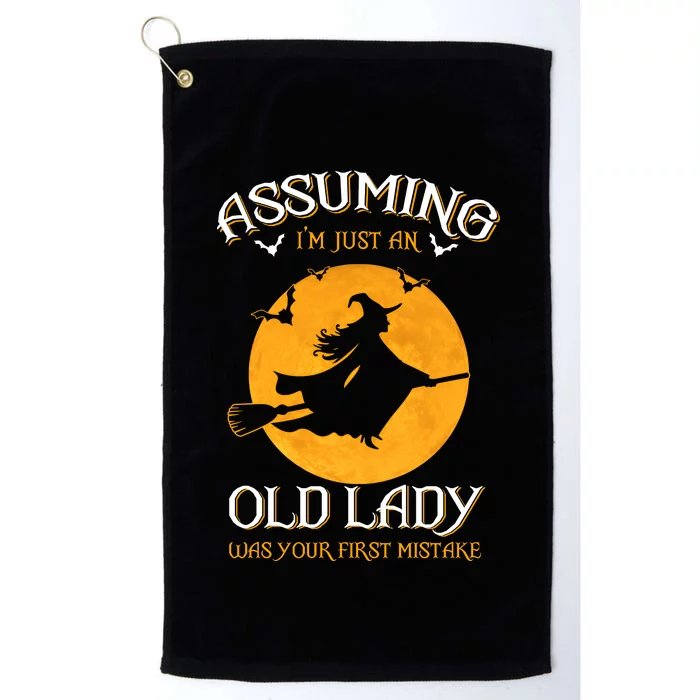 Assuming IM Just An Old Lady Was Your First Mistake Halloween Platinum Collection Golf Towel