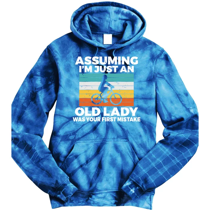 Assuming Im Just An Old Lady Was Your First Mistake Biking Funny Gift Tie Dye Hoodie