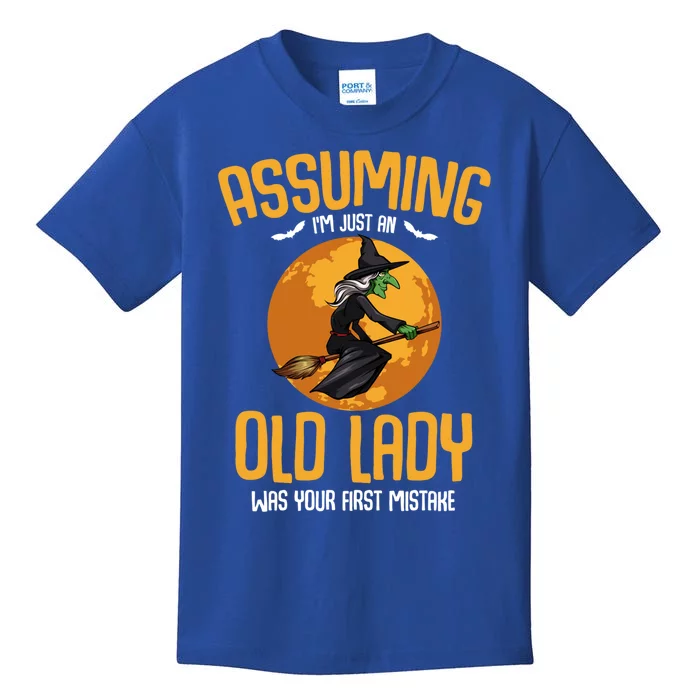 Assuming Im Just An Old Lady Witch Funny Scary Halloween Gift Kids T-Shirt