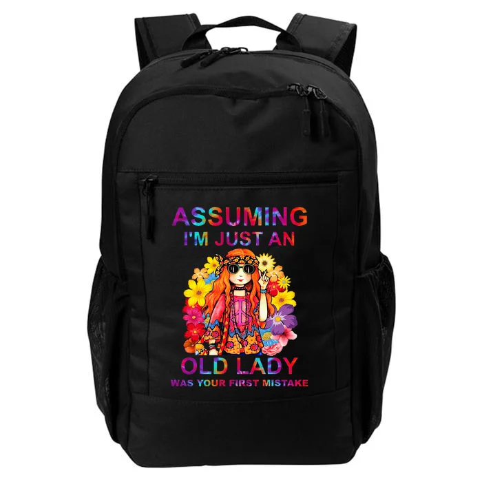 Assuming I'm Just An Old Lady Was Your First Mistake Hippie Daily Commute Backpack