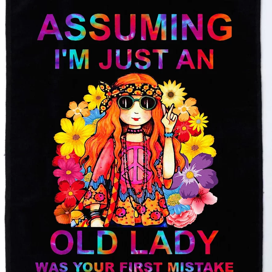 Assuming I'm Just An Old Lady Was Your First Mistake Hippie Platinum Collection Golf Towel