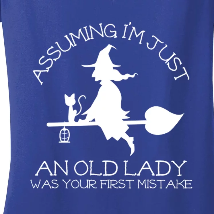 Assuming Im Just An Old Lady Mistake Halloween Witch Salem Gift Women's V-Neck T-Shirt