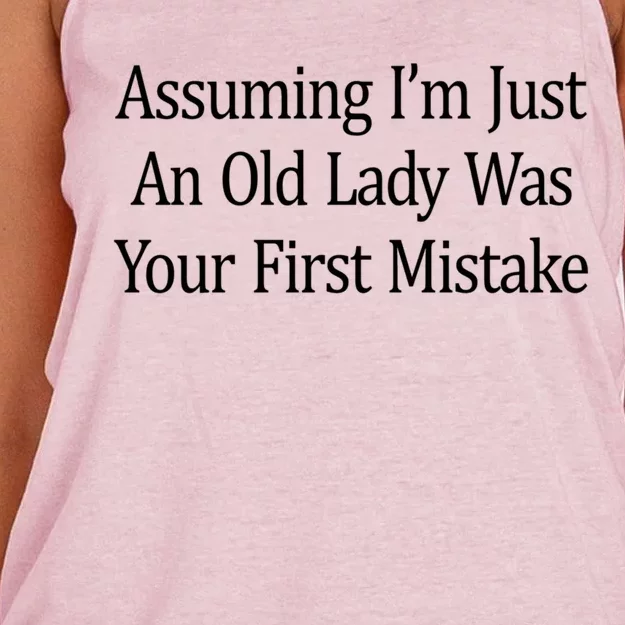 Assuming Im Just An Old Lady Was Your First Mistake Gift Women's Knotted Racerback Tank