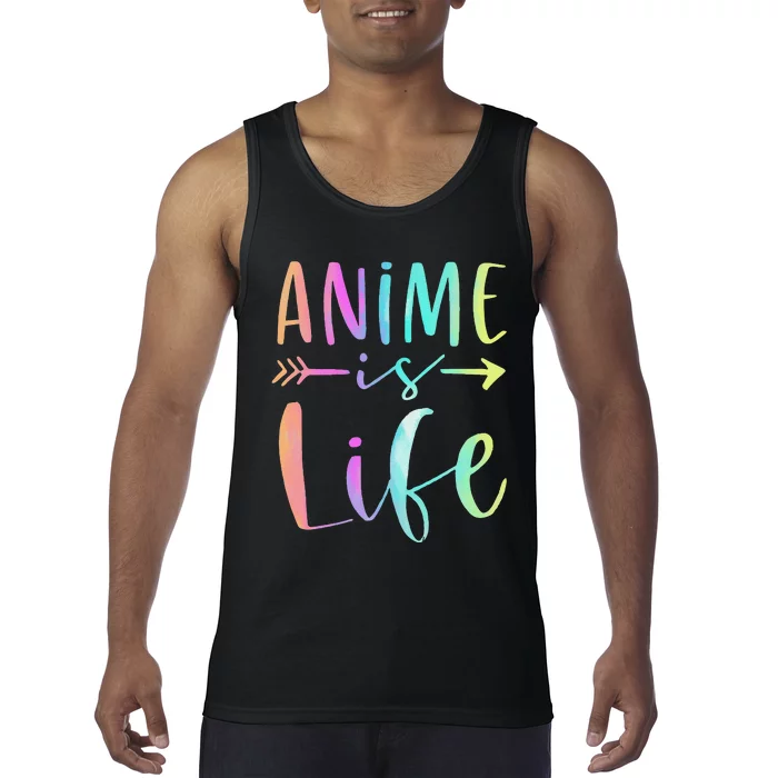 Anime is Life   Manga Anime Lover Gifts Anime Merch Tank Top