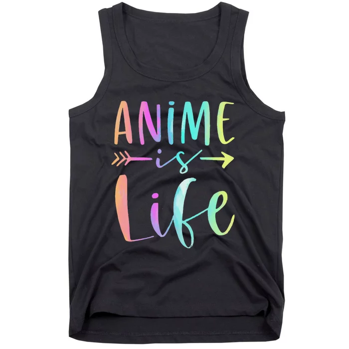 Anime is Life   Manga Anime Lover Gifts Anime Merch Tank Top