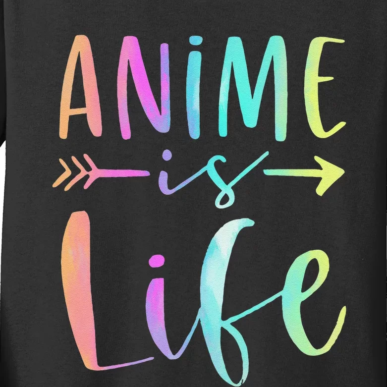 Anime is Life   Manga Anime Lover Gifts Anime Merch Kids Long Sleeve Shirt