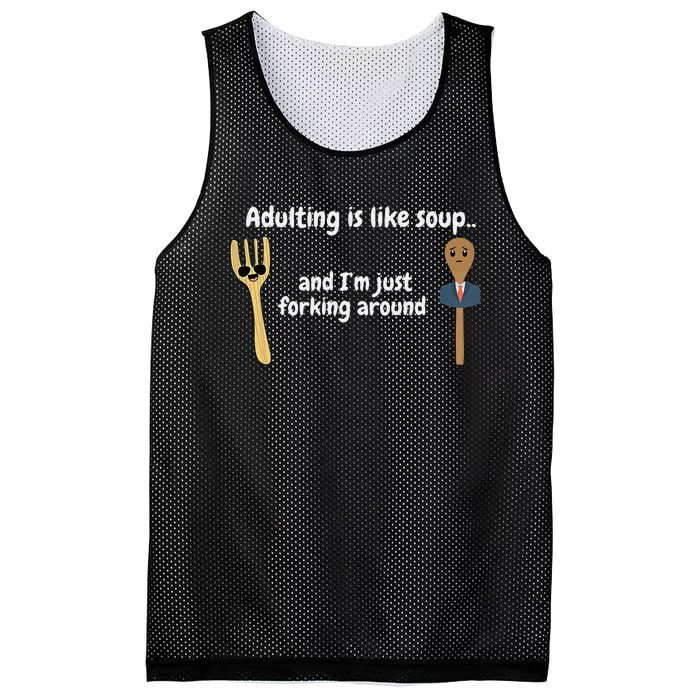 Adulting Is Like Soup Mesh Reversible Basketball Jersey Tank