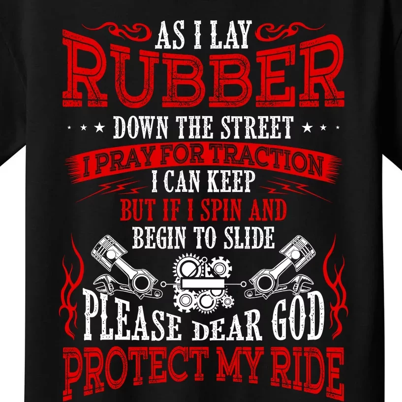 As I Lay Rubber Down The Street Bikers Love Racing Kids T-Shirt