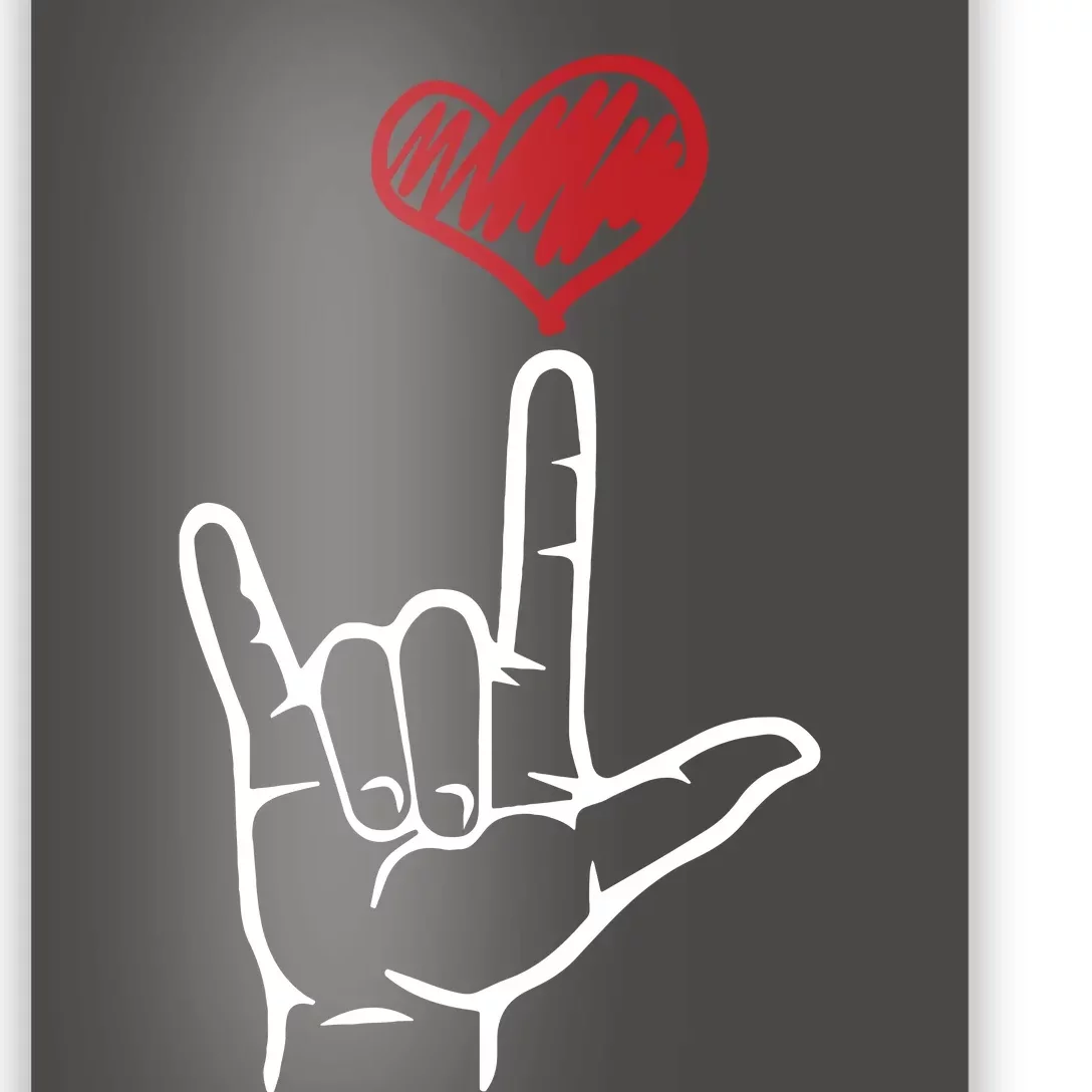 ASL I Love You Hand Heart American Sign Language Poster