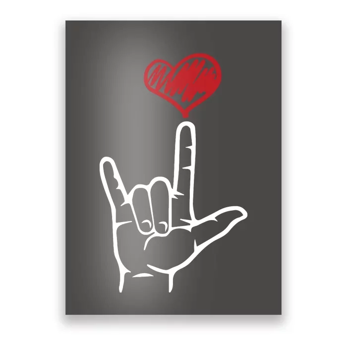 ASL I Love You Hand Heart American Sign Language Poster