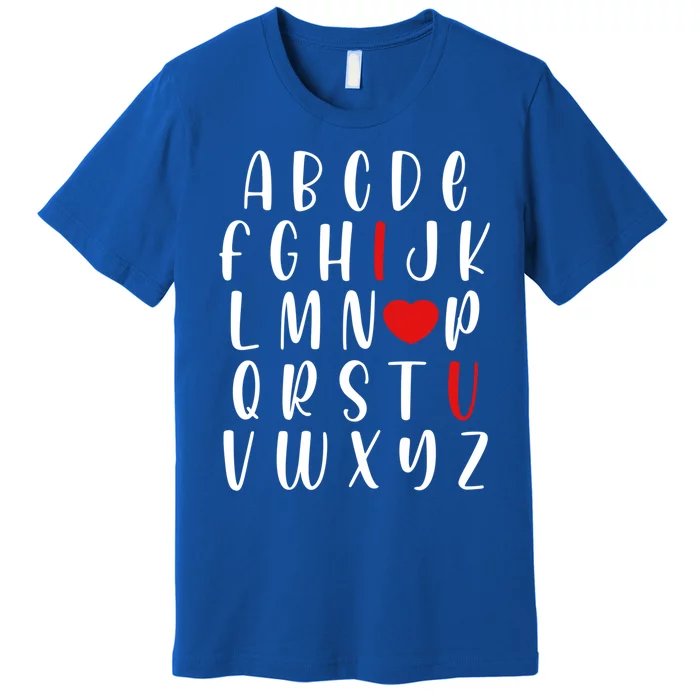 Abc I Love U Valentines Day Funny Aphabet Teacher Student Gift Premium T-Shirt