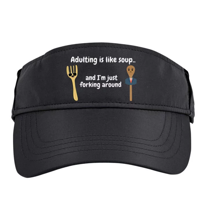 Adulting Is Like Soup Adult Drive Performance Visor