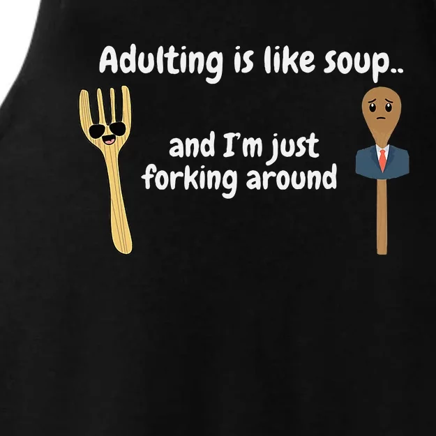 Adulting Is Like Soup Ladies Tri-Blend Wicking Tank