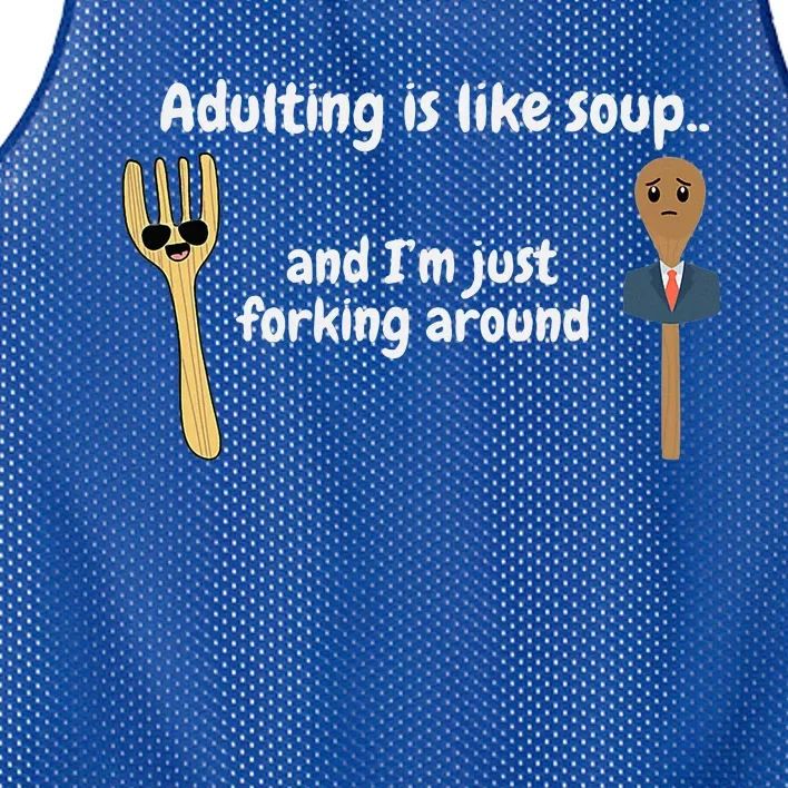 Adulting Is Like Soup Mesh Reversible Basketball Jersey Tank