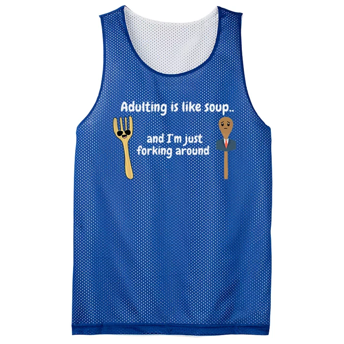 Adulting Is Like Soup Mesh Reversible Basketball Jersey Tank